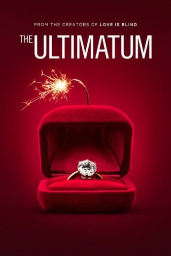 مسلسل The Ultimatum: Marry or Move On الموسم الثالث مترجم