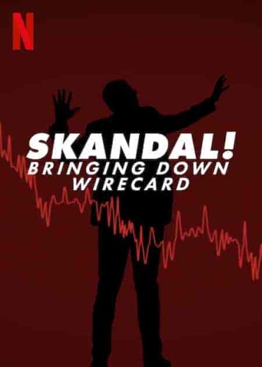 فيلم Skandal! Bringing Down Wirecard 2022 مترجم اون لاين