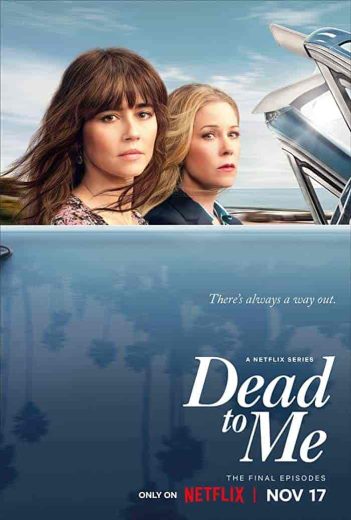 مسلسل Dead to Me الموسم الثالث مترجم