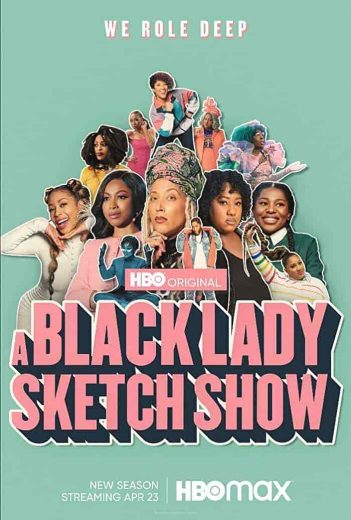 مسلسل A Black Lady Sketch Show الموسم الثاني مترجم