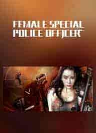 فيلم I am A Female Special Weapons And Tactics 2022 مترجم اون لاين