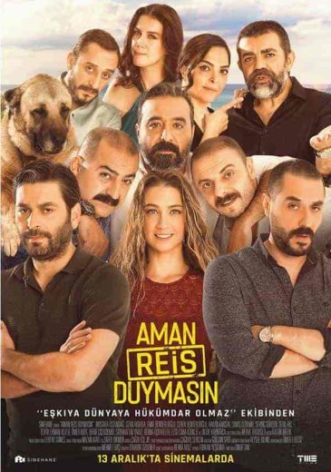 فيلم امان لا يسمع الريس Aman Reis Duymasin 2019 مترجم اون لاين