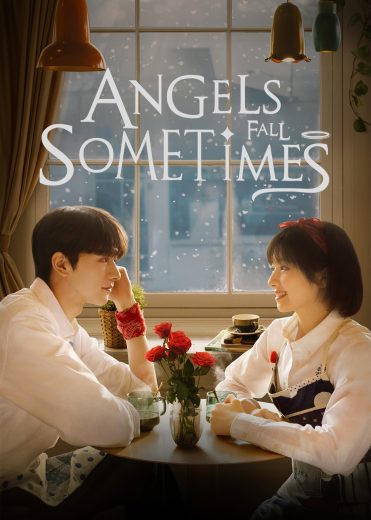 مسلسل Angels Fall Sometimes الموسم الاول مترجم