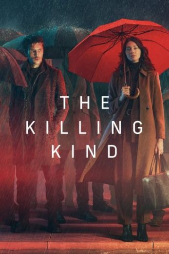 مسلسل The Killing Kind الموسم الاول مترجم