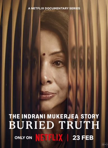 مسلسل The Indrani Mukerjea Story Buried Truth الموسم الاول مترجم