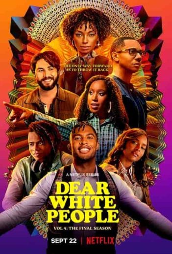 مسلسل Dear White People الموسم الرابع مترجم