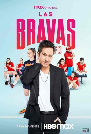 مسلسل .Las Bravas F.C الموسم الاول مترجم