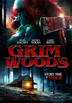 فيلم Grim Woods 2019 مترجم