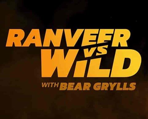 فيلم Ranveer vs. Wild with Bear Grylls 2022 مترجم اون لاين