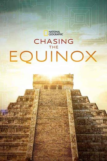 فيلم Chasing the Equinox 2019 مترجم اون لاين