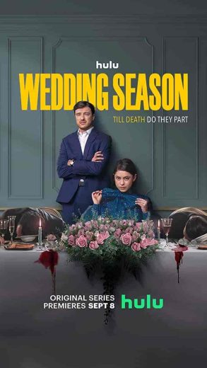 مسلسل Wedding Season الموسم الاول مترجم