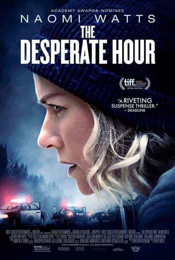 فيلم The Desperate Hour 2021 مترجم اون لاين