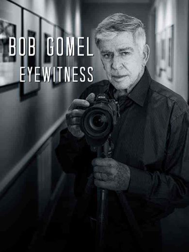 فيلم Bob Gomel: Eyewitness 2020 مترجم اون لاين