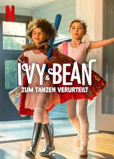 فيلم Ivy + Bean: Doomed to Dance 2022 مترجم اون لاين