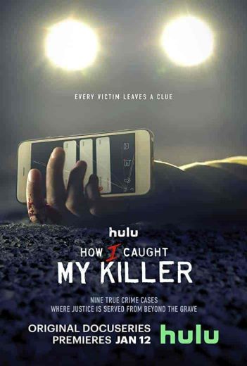 مسلسل How I Caught My Killer الموسم الاول مترجم