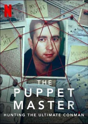 مسلسل The Puppet Master: Hunting the Ultimate Conman الموسم الاول مترجم