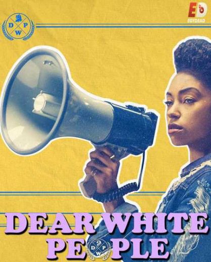 مسلسل Dear White People الموسم الاول مترجم