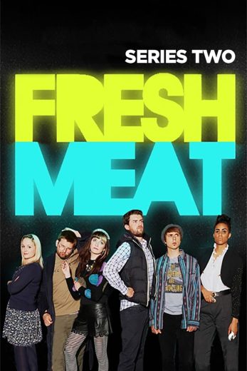 مسلسل Fresh Meat الموسم الثاني مترجم