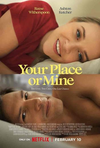 فيلم Your Place or Mine 2023 مترجم اون لاين