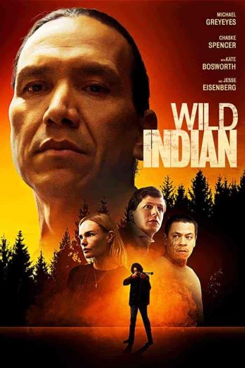 فيلم Wild Indian 2021 مترجم اون لاين