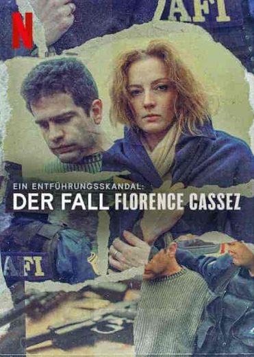 مسلسل A Kidnapping Scandal: The Florence Cassez Affair الموسم الاول مترجم