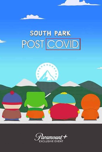 فيلم South Park: Post COVID 2021 مترجم اون لاين