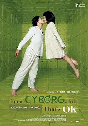 فيلم I’m a Cyborg, But That’s OK 2006 مترجم