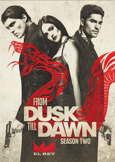 مسلسل From Dusk Till Dawn: The Series الموسم الثاني