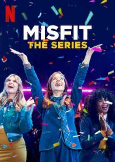 مسلسل Misfit: The Series الموسم الاول مترجم