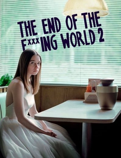 مسلسل the end of the fucking world الموسم الثاني الحلقة 4 مترجمة