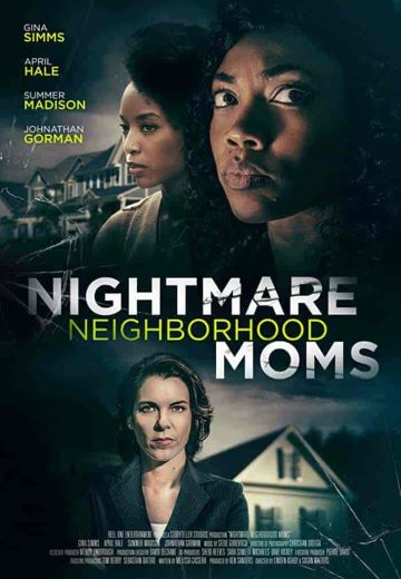 فيلم Crazy Neighborhood Moms 2022 مترجم اون لاين