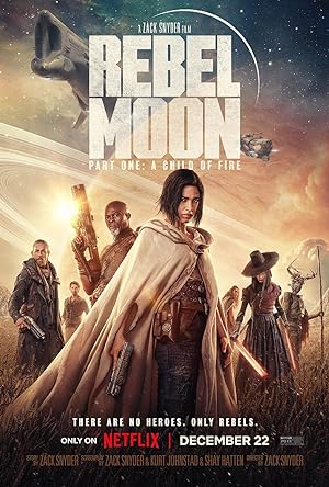 فيلم Rebel Moon – Part One: A Child of Fire 2023 مترجم اون لاين