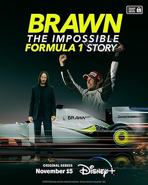 مسلسل Brawn: The Impossible Formula 1 Story الموسم الاول