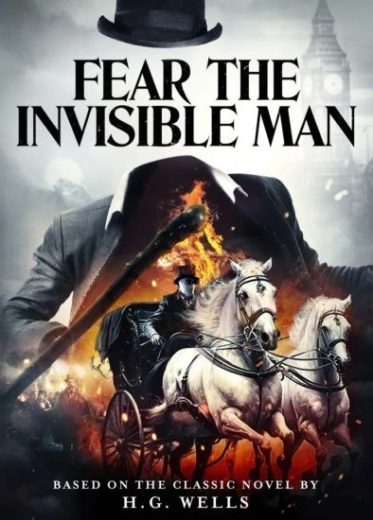 فيلم Fear the Invisible Man 2023 مترجم