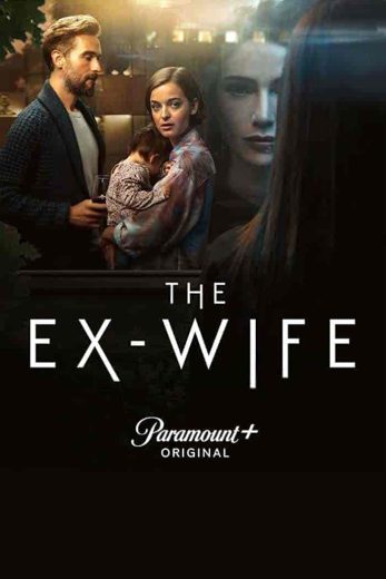 مسلسل The Ex-Wife الموسم الاول مترجم