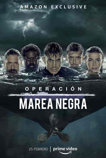 مسلسل Operación Marea Negra الموسم الاول مترجم