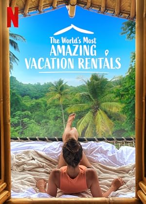 برنامج The World’s Most Amazing Vacation Rentals الموسم الاول مترجم